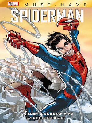 Marvel Must-Have. Spiderman--La suerte de estar vivo - ebook